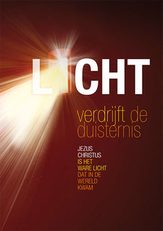 Poster / Licht verdrijft de duisternis