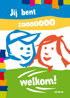 Poster / Jij bent zoooo welkom