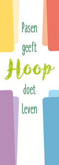 Boekenlegger / Pasen geeft hoop - hoop doet leven