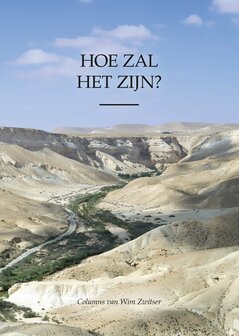 Hoe zal het zijn?