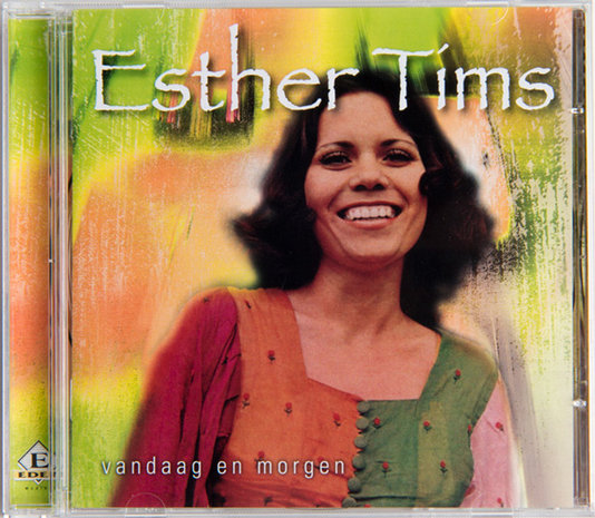 Esther Tims / Vandaag en morgen